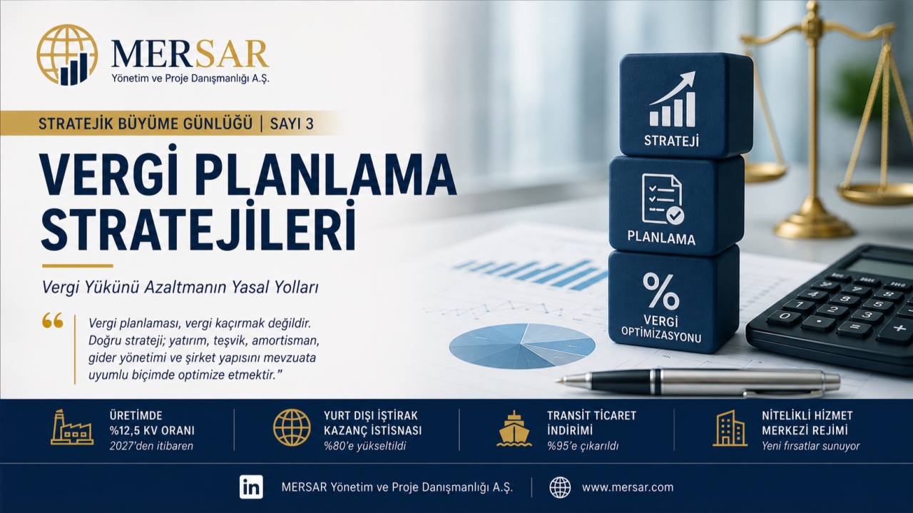 Stratejik Büyüme Günlüğü | Sayı 3: Vergi Planlama Stratejileri